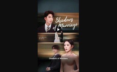 SHADOWS OF MARRIAGE FULL MOVIES