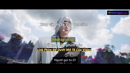 Nhất Thế Độc Tôn Tập 163 Vietsub Thuyết Minh Tiếng Việt