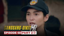 Sanggang-Dikit FR: Bobby, muling mag-iimbestiga nang patago! (Episode 68 - Part 2/3)