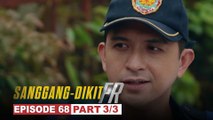 Sanggang-Dikit FR: Tonyo, naunawaan na ang pangitain ni Alma! (Episode 68 - Part 3/3)