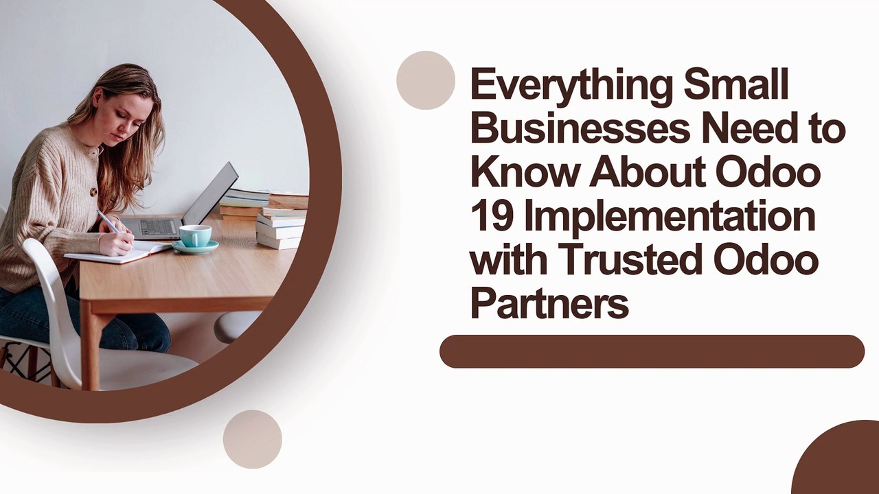 Everything Small Businesses Need to Know About Odoo 19 Implementation with Trusted Odoo Partners