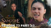 Sang'gre: Hidwaan nina Flamarra at Deia! (Episode 73 - Part 3/3) | Encantadia Chronicles