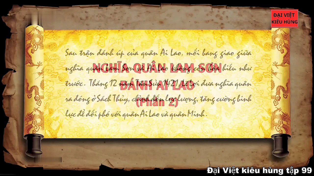 99 Đại Việt kiêu hùng - Nghĩa quân Lam Sơn hồi phục lực lượng đánh tan 10 vạn quân Minh ở Mường Thôi và Ba Lẫm - Khởi nghĩa Lam Sơn phần 3