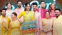 Pati Patni Aur Panga - Sonali Bendre, Munawar Faruqui, Gurmeet-Debina, Swara-Fahad, Sudesh, Hina & more