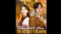 From Gold To Gloom To Hearts Bloom