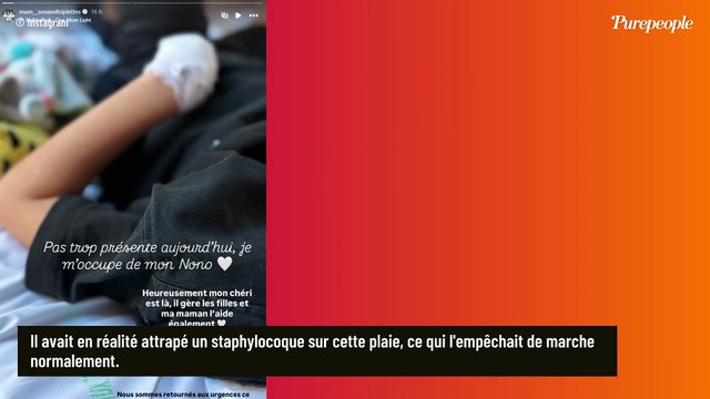 Il est censé remarcher normalement… : 10 jours après sa prise en charge, Nolann, le fils de Laetitia Provenchère (Familles nombreuses) toujours pas remis