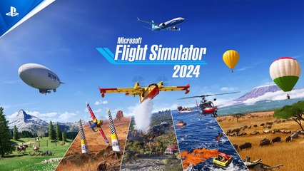 Tráiler de Microsoft Flight Simulator 2024 para PS5