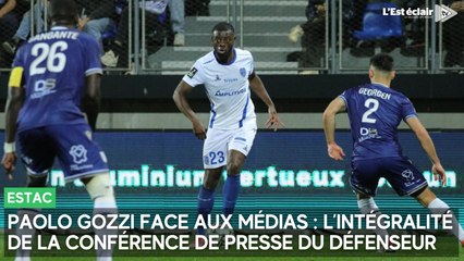 Paolo Gozzi (Estac) face aux médias : l’intégralité de la conférence de presse du défenseur central