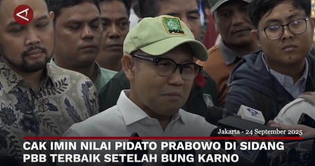 Cak Imin nilai pidato Prabowo di sidang PBB terbaik setelah Bung Karno