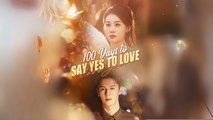 100 Days To Say Yes To Love Engsub