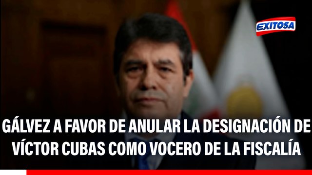 Tomás Gálvez a favor de anular la designación de Víctor Cubas como vocero de la Fiscalía: Genera conflicto