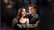The Mafia Boss Happens To Be My Sex Partner