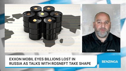 Exxon Mobil Eyes Billions Lost In Russia As Talks With Rosneft Take Shape