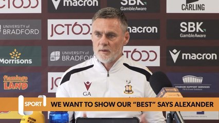 Bradford looking to show their “best” against Newcastle says Graham Alexander