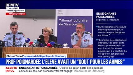Enseignante poignardée en classe: "Il a très probablement un handicap psychologique", indique Clarisse Taron, procureure de la République de Strasbourg