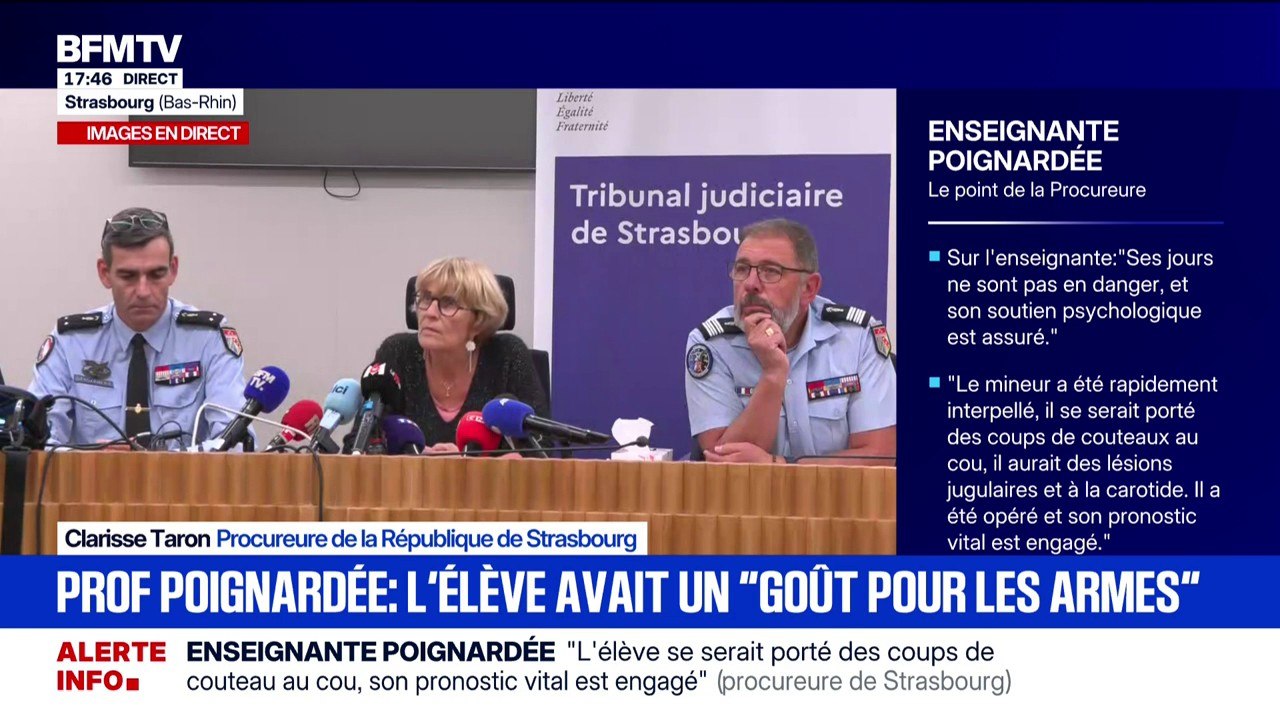 Enseignante poignardée en classe: "Il a très probablement un handicap psychologique", indique Clarisse Taron, procureure de la République de Strasbourg