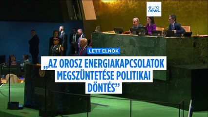 Az orosz energiakapcsolatok megszüntetése politikai döntés a lett elnök szerint