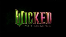 Wicked: For Good, llega el tráiler final y esta es su fecha de estreno