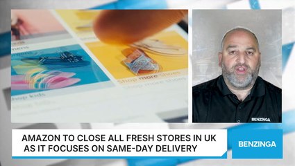 Amazon To Close All Fresh Stores In UK As It Focuses On Same-Day Delivery