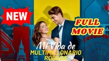 🧡🍏 🔥 Mi Vida de Multimillonario Robada en Español (1)