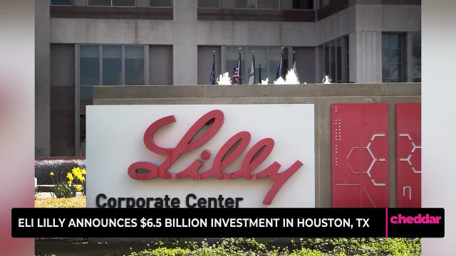 Eli Lilly Announces $6.5B Investment in Houston, TX Facility