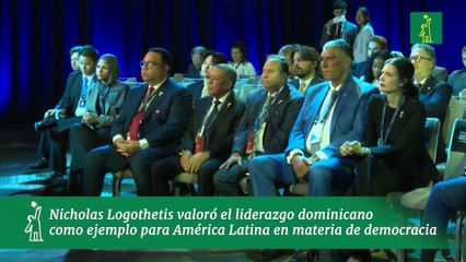 Nicholas Logothetis, cofundador y presidente del Consejo de Concordia, quien valoró el liderazgo dominicano como ejemplo para América Latina en materia de democracia y seguridad.