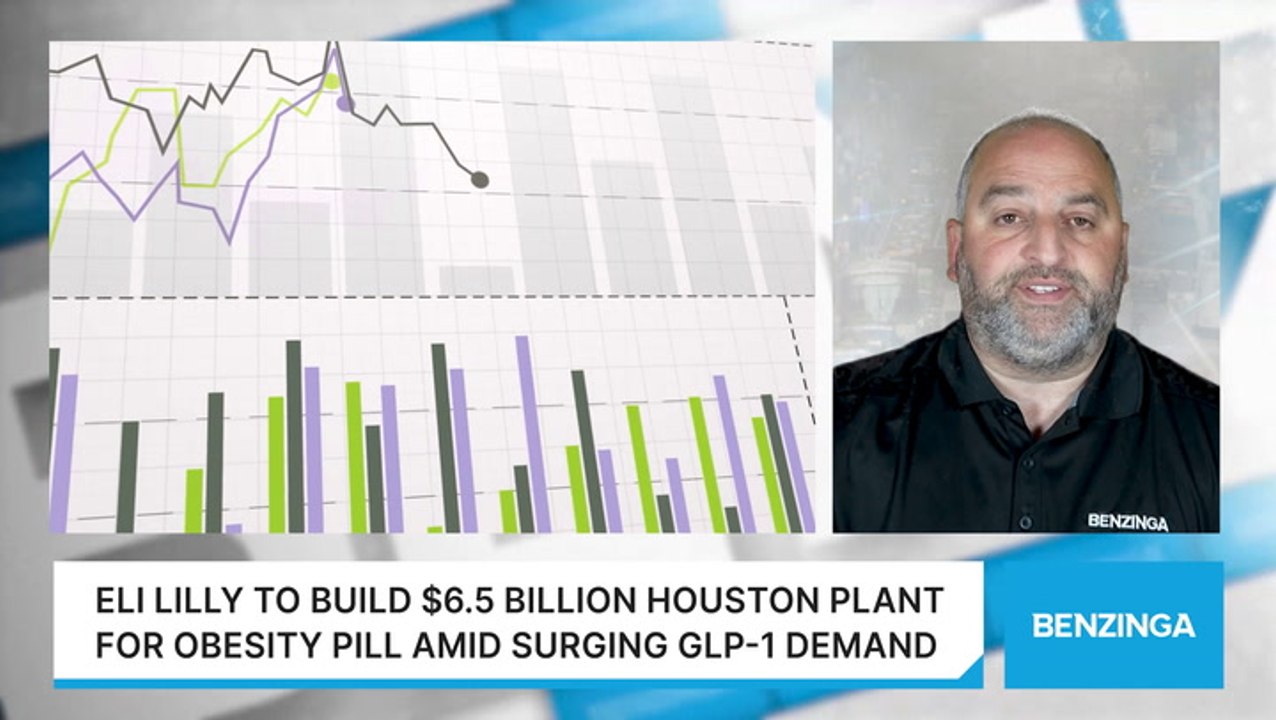 Eli Lilly To Build $6.5 Billion Houston Plant For Obesity Pill Amid Surging GLP-1 Demand