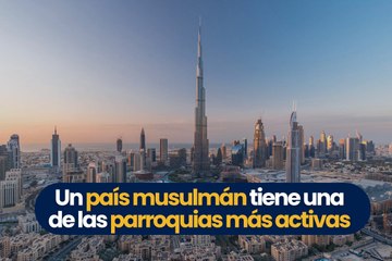 ¿Sabías que un país musulman tiene una de las parroquias más activas?
