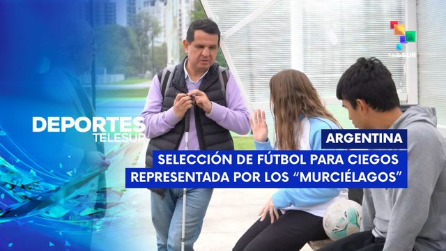 Los murciélogos representación Argentina en fútbol para ciegos DEPORTES TELESUR 24-09-2025 DEPORTES TELESUR 24-09-2025
