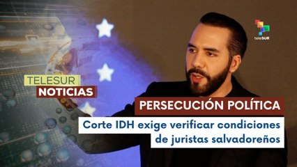 Corte Interamericana exige verificar situación de abogados en El Salvador