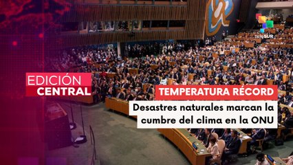 La ONU busca acciones urgentes ante el cambio climático
