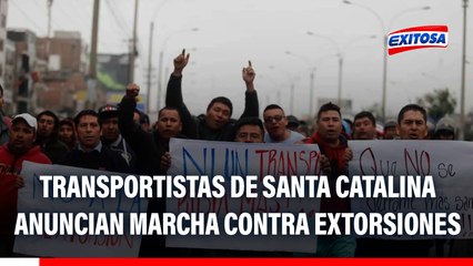 Transportistas de Santa Catalina anuncian marcha contra ola criminal y ataques extorsivos