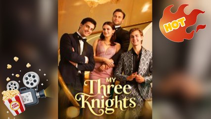 My Three Knights [ NEW MOVIE RELEASES ]