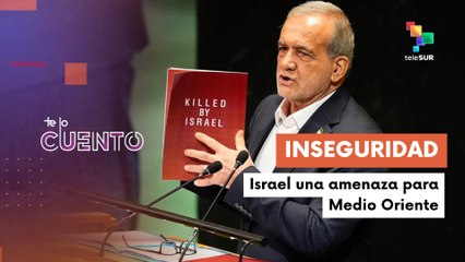 Irán responsabiliza a Israel de la inestabilidad regional en debate de la ONU