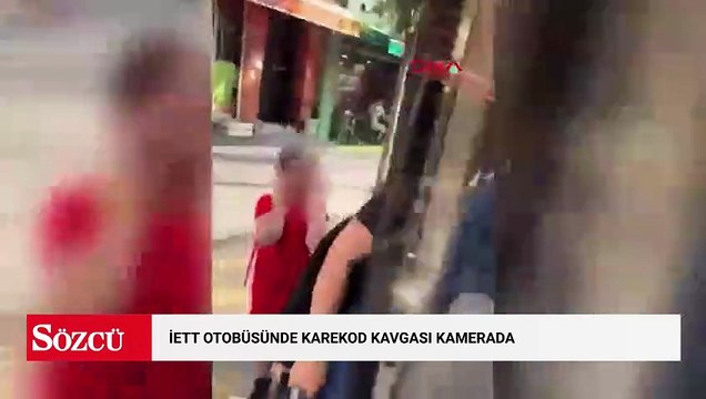 Kağıthane’de İETT otobüsünde karekod kavgası kamerada