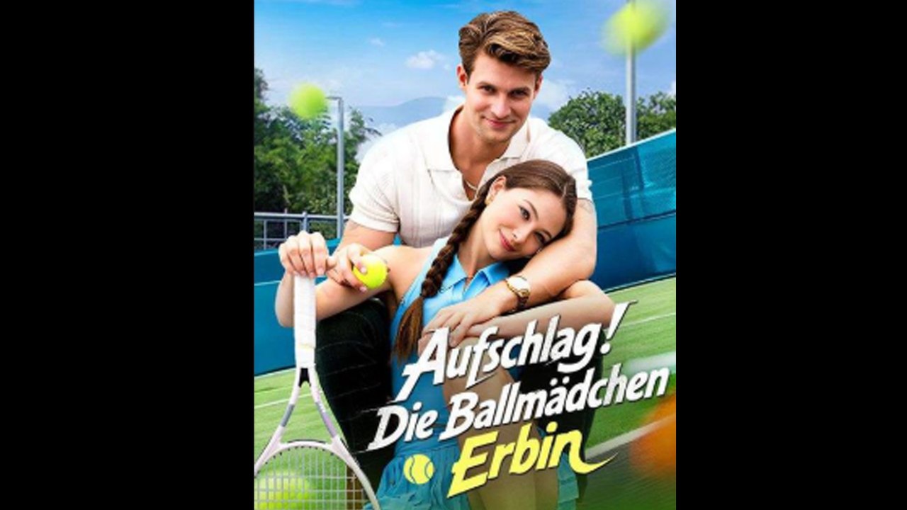 Aufschlag! Die Ballmädchen Erbin Film