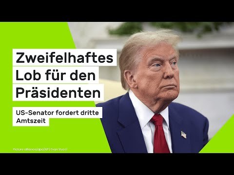 Donald Trump: Zweifelhaftes Lob für den Präsidenten - US-Senator fordert dritte Amtszeit
