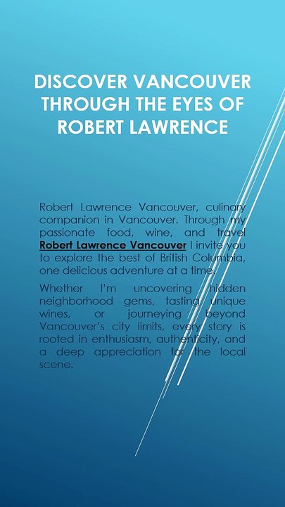 Discover Vancouver Through the Eyes of Robert Lawrence