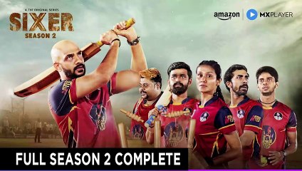Sixer Season 2 (2025) - Complete Hindi Series | Action, Drama & Suspense