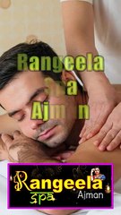 Visit Our Ajman Spa, We Focusing on Making Wellness Accessible to Everyone