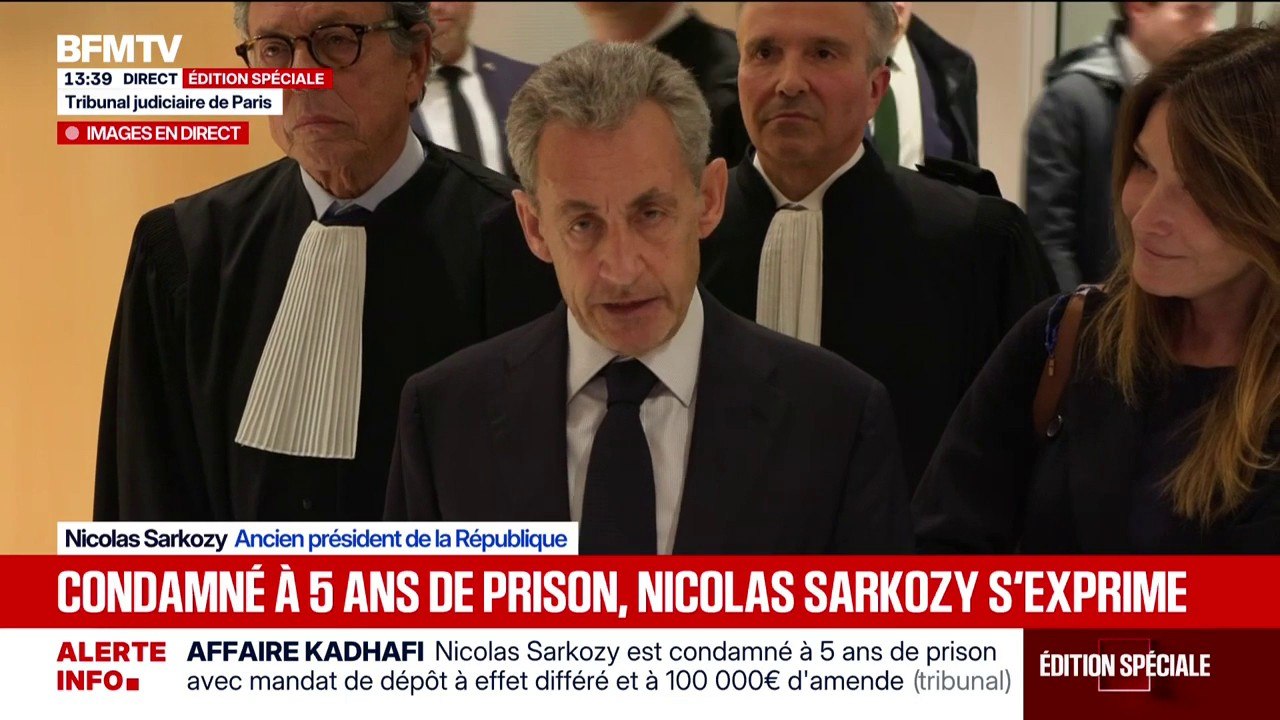 "Ce qu'il s'est passé aujourd'hui est d'une gravité extrême pour l'État de droit", déclare Nicolas Sarkozy après sa condamnation à 5 ans de prison
