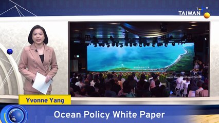 Taiwan Puts Out New Ocean Policy White Paper