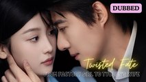 Twisted Fate: From Factory Girl to Tycoon's Wife