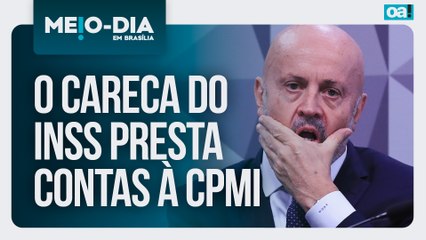 O Careca do INSS presta contas à CPMI | Meio-Dia em Brasília - 25/09/2025