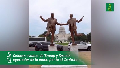 Colocan estatua de Trump y Epstein agarrados de la mano frente al Capitolio