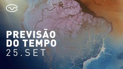 Previsão do tempo desta quinta-feira (25)!