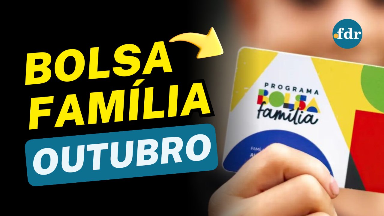 Calendário Bolsa Família OUTUBRO 2025: Pagamentos, Valores e Como Usar