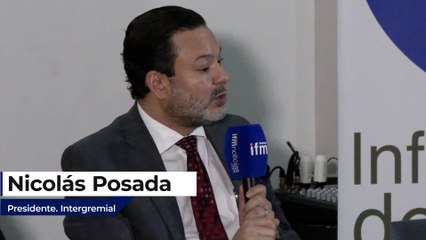 Nicolás Posada López - Presidente de Intergremial - Intervención foro IFM Noticias