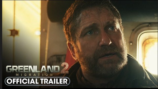 Greenland 2: Migration | Official Trailer - Gerard Butler, Morena Baccarin, Roman Griffin Davis