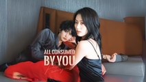 All Consumed By You